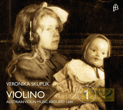 VIOLINO - Austrian Violin Music around 1680